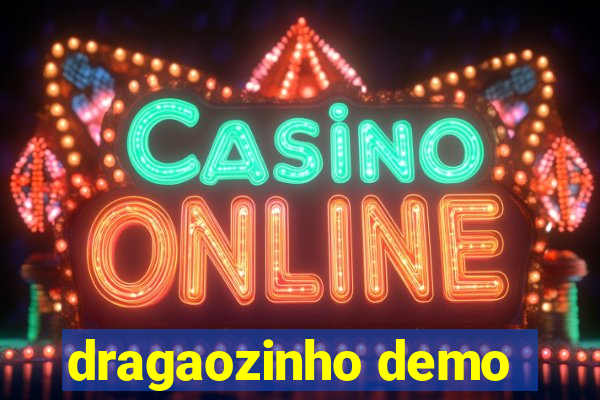 dragaozinho demo